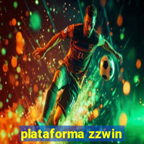 plataforma zzwin